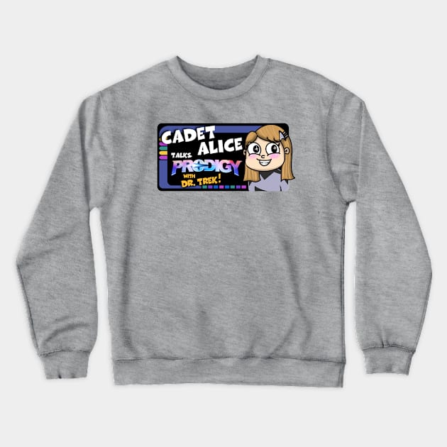 Cadet Alice Talks Prodigy Crewneck Sweatshirt by Trekland Shop